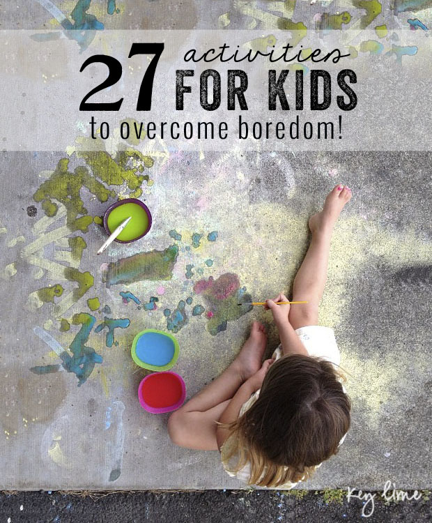 Activities for Kids to Overcome Boredom